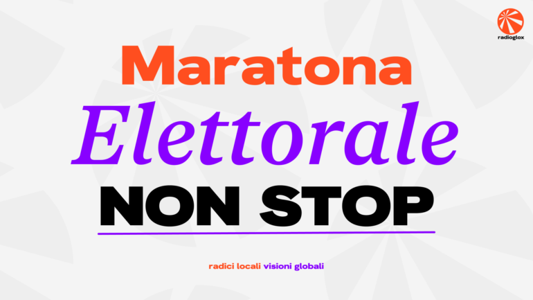 Maratona Elettorale Radio Glox